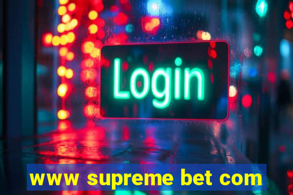 www supreme bet com